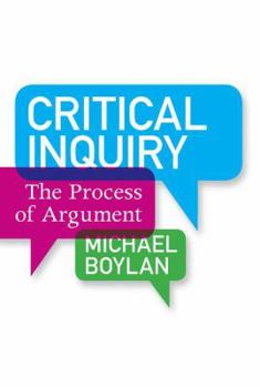 Paperback Critical Inquiry: The Process of Argument Book
