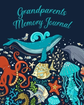 Paperback Grandparents Memory Journal: Ocean Themed 7 Generation Keepsake Guided Memory Journal & Family Tree Book