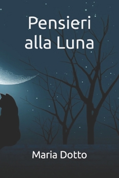 Paperback Pensieri alla Luna [Italian] Book