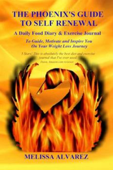 Paperback The Phoenix's Guide To Self Renewal Book