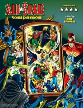 All-Star Companion, Volume 4 - Book #4 of the All-Star Companion