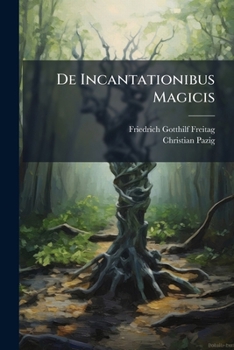 Paperback De Incantationibus Magicis Book