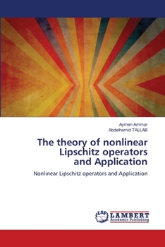 Paperback The theory of nonlinear Lipschitz operators and Application Book