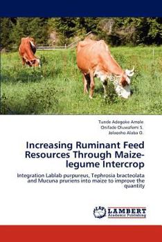 Paperback Increasing Ruminant Feed Resources Through Maize-legume Intercrop Book