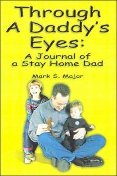 Paperback Through a Daddy's Eyes Book