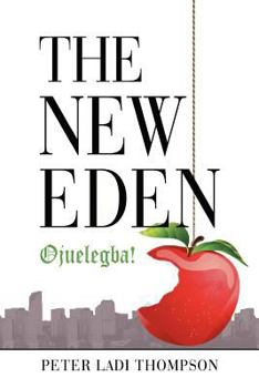 Paperback The New Eden: Ojuelegba! Book