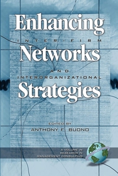 Paperback Enhancing Inter-Firm Networks and Interorganizational Strategies Book