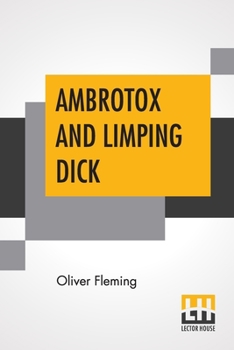 Paperback Ambrotox And Limping Dick Book