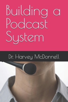 Paperback Building a Podcast System Book