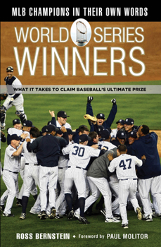 Hardcover World Series Winners: What It Takes to Claim Baseball's Ultimate Prize Book