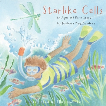 Starlike Cells: An Aqua & Marin Story