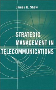 Hardcover Strategic Management in Telecommunicati Book