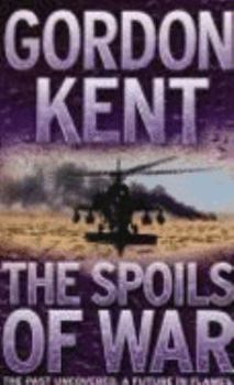 The Spoils Of War - Book #7 of the Alan Craik