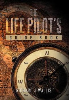 Hardcover The Life Pilot's Guide Book