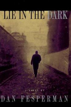 Lie in the Dark - Book #1 of the Vlado Petric