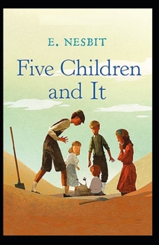 Paperback Five Children and It Illustrated Book