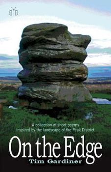 Paperback On the Edge: A collection of short poems inspired by the landscape of the Peak District Book