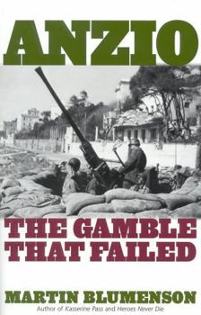 Anzio: The Gamble That Failed - Book  of the Great Battles of History