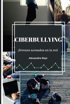 Paperback Ciberbullying: Jóvenes acosados en la red [Spanish] Book