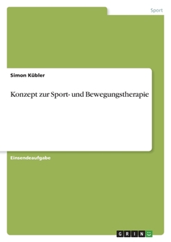 Paperback Konzept zur Sport- und Bewegungstherapie [German] Book