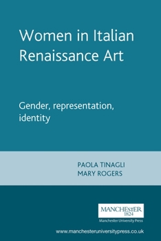 Paperback Women in Italian Renaissance Art: Gender, Representation, Identity Book