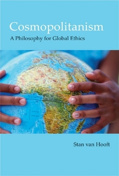 Paperback Cosmopolitanism: A Philosophy for Global Ethics Book