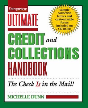 Paperback Ultimate Credit and Collections Handbook [With CDROM] Book