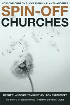 Paperback Spin-Off Churches: How One Church Successfully Plants Another Book