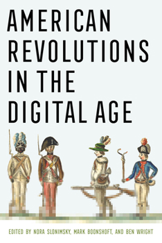 Paperback American Revolutions in the Digital Age Book