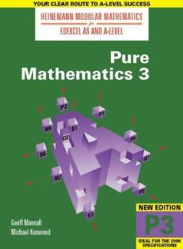 Paperback Edexcel AS and A Level Pure Mathematics: 3 (Heinemann Modular Mathematics) Book