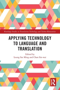 Paperback Applying Technology to Language and Translation Book
