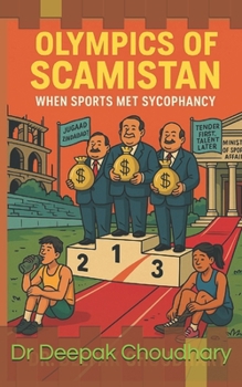 Olympics of Scamistan: When Sports Met Sycophancy