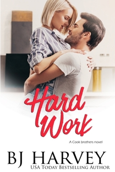 Paperback Hard Work: A House Flipping Rom Com Book