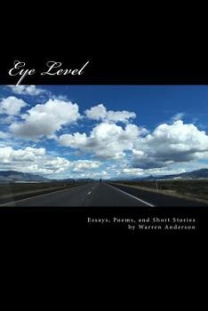 Paperback Eye Level: Essays, Poems, and Short Stories Book