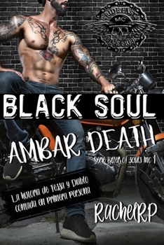 Black Soul Ámbar Death: La historia de Tessa y Diablo contada en primera persona (Spanish Edition) B0CL55ZQPY Book Cover