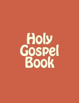 Paperback Holy Gospel Book: Sunday & Feastday Gospel Readings Book