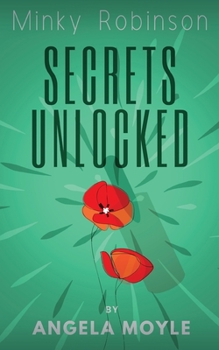 Paperback Minky Robinson: Secrets Unlocked Book