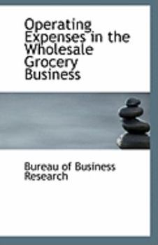 Paperback Operating Expenses in the Wholesale Grocery Business Book