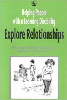 Paperback Helping People with a Learning Disability Explore Relationships Book