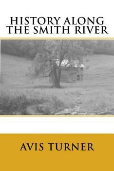 Paperback History Along The Smith River Book