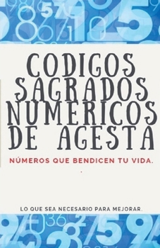 Paperback Códigos Sagrados Numéricos de Agesta [Spanish] Book