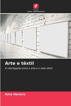 Paperback Arte e têxtil [Portuguese] Book