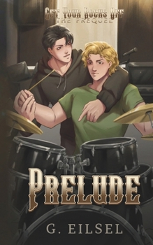 Prelude (Get Your Rocks Off) - Book #0 of the Get Your Rocks Off