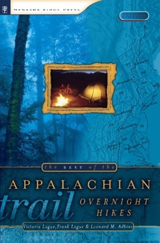 Paperback The Best of the Appalachian Trail: Overnight Hikes Book