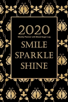 2020 Weekly Planner with Blood Sugar Log: Black & Gold 2020 At a Glance Weekly Planner Pages with To Do List & Diabetes Log Sheet Glucose Tracker Pages