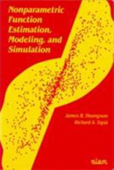 Paperback Nonparametric Function Estimation, Modeling, and Simulation Book