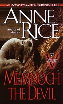 Memnoch The Devil - Book #5 of the Vampire Chronicles