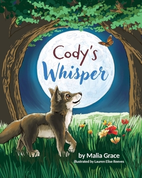 Paperback Cody's Whisper: A Heartwarming Children's Book About Emotional Resilience and Nature's Wisdom Book