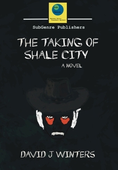 Hardcover The Taking of Shale City Book