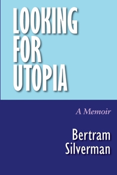 Paperback Looking for Utopia: A Memoir Book